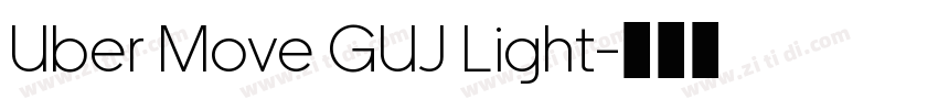 Uber Move GUJ Light字体转换